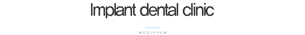 Implant dental clinic 